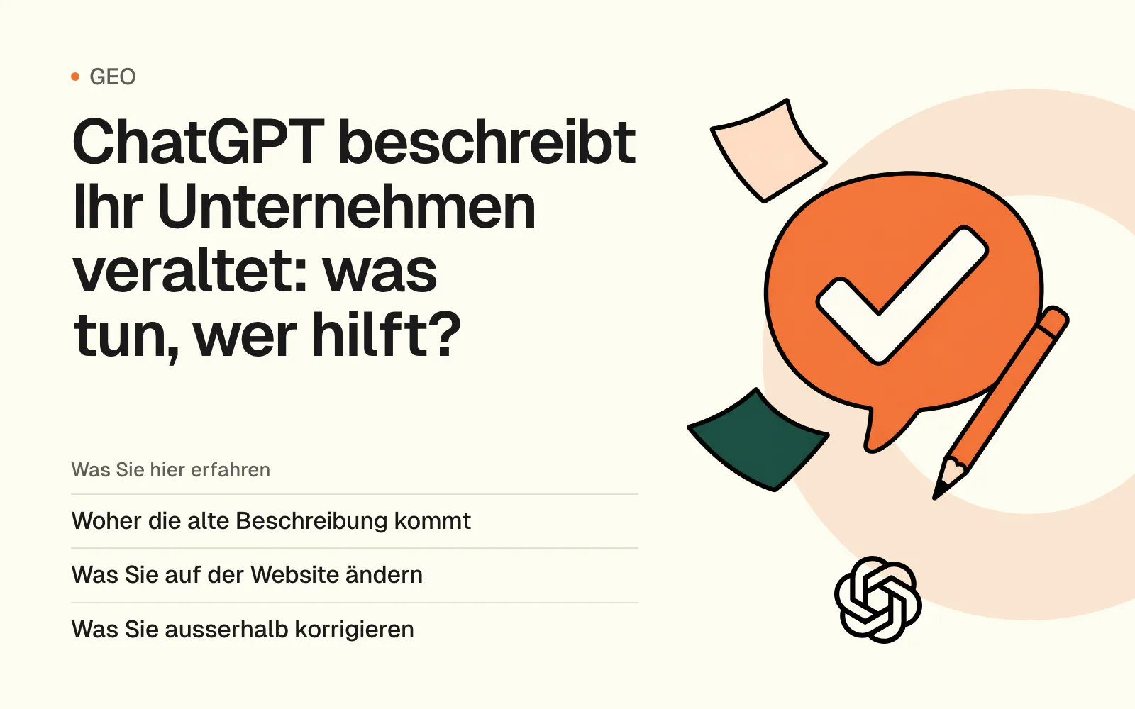 ChatGPT beschreibt Ihr Unternehmen veraltet: was tun, wer hilft?