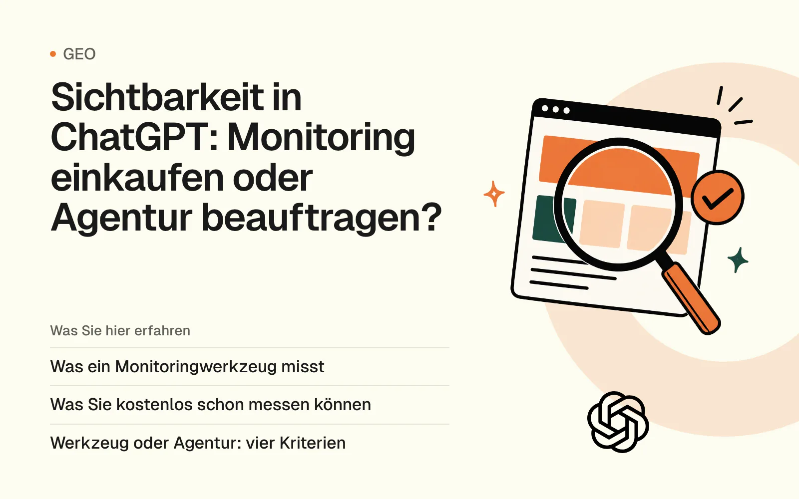 Sichtbarkeit in ChatGPT: Monitoring einkaufen oder Agentur beauftragen?
