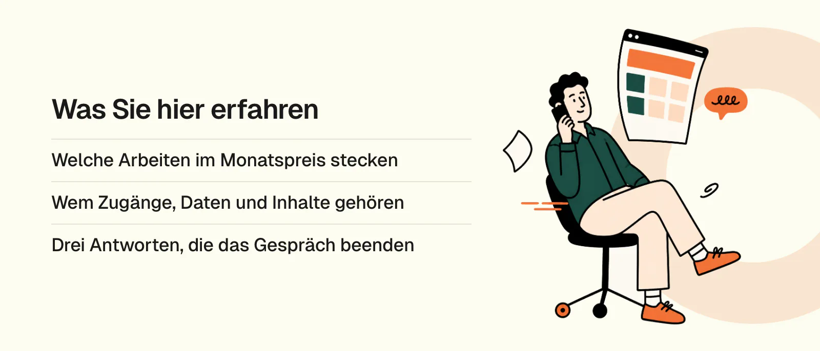 Was Sie hier erfahren: Welche Arbeiten im Monatspreis stecken, Wem Zugänge, Daten und Inhalte gehören, Drei Antworten, die das Gespräch beenden