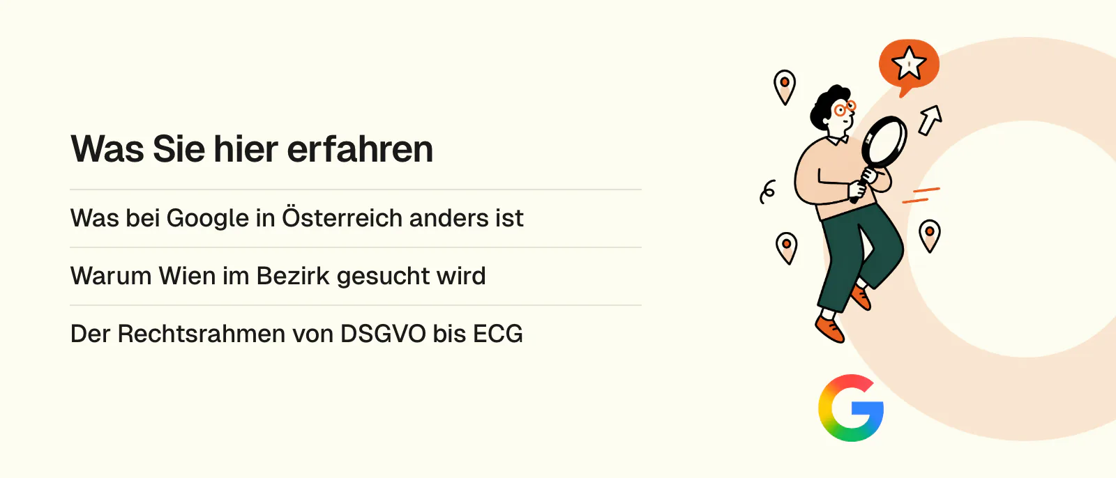 Was Sie hier erfahren: Was bei Google in Österreich anders ist, Warum Wien im Bezirk gesucht wird, Der Rechtsrahmen von DSGVO bis ECG. Logos: Google