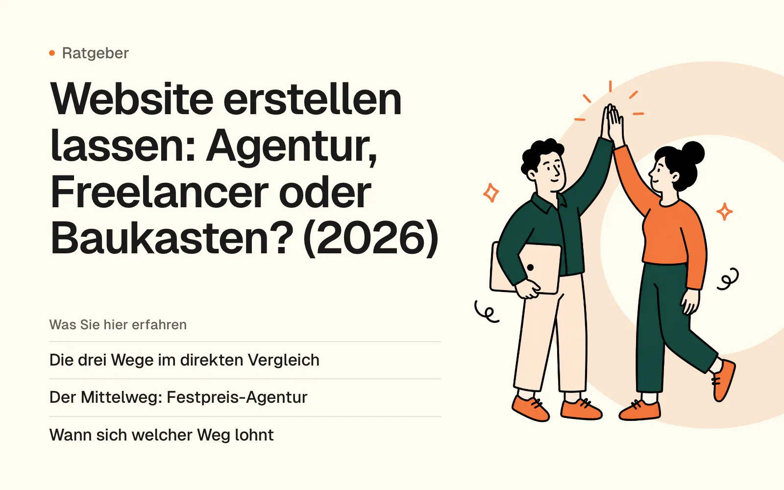 Website erstellen lassen: Agentur, Freelancer oder Baukasten? (2026)