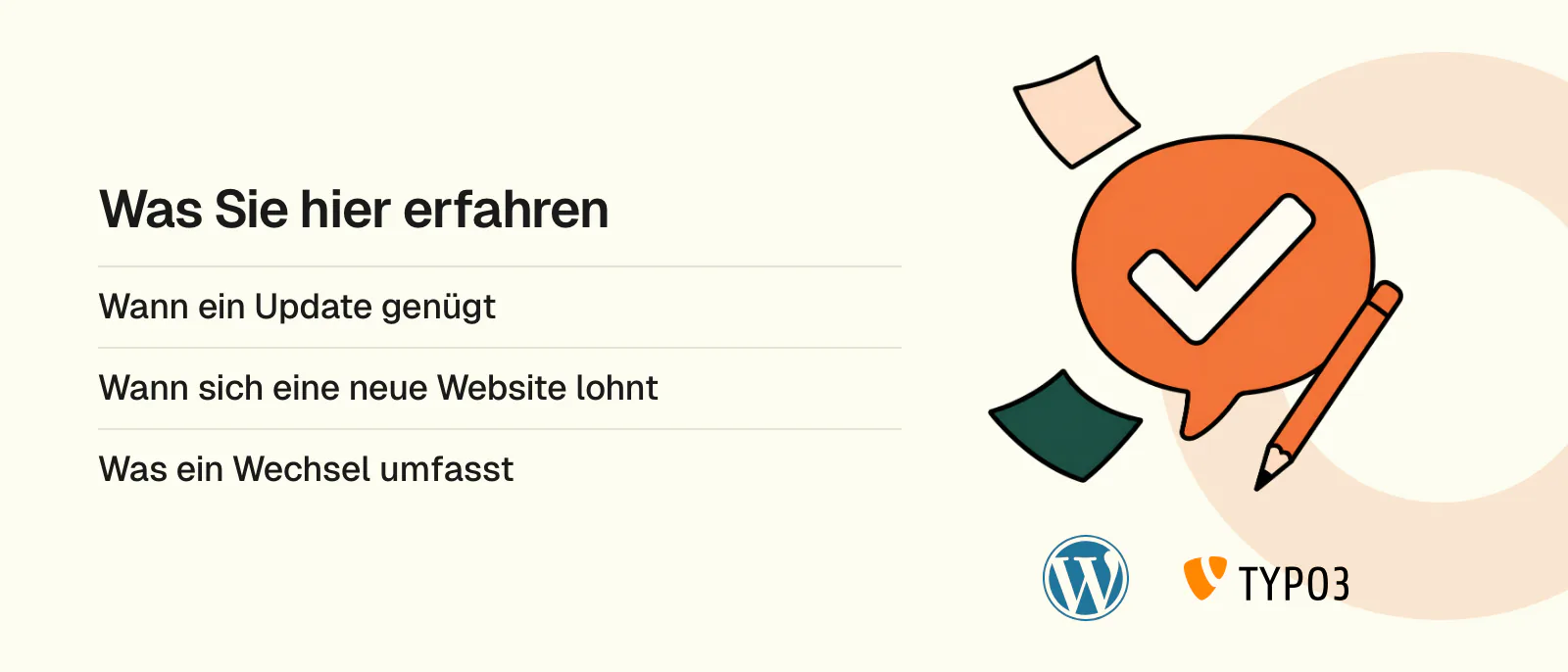 Was Sie hier erfahren: Wann ein Update genügt, Wann sich eine neue Website lohnt, Was ein Wechsel umfasst. Logos: WordPress, TYPO3