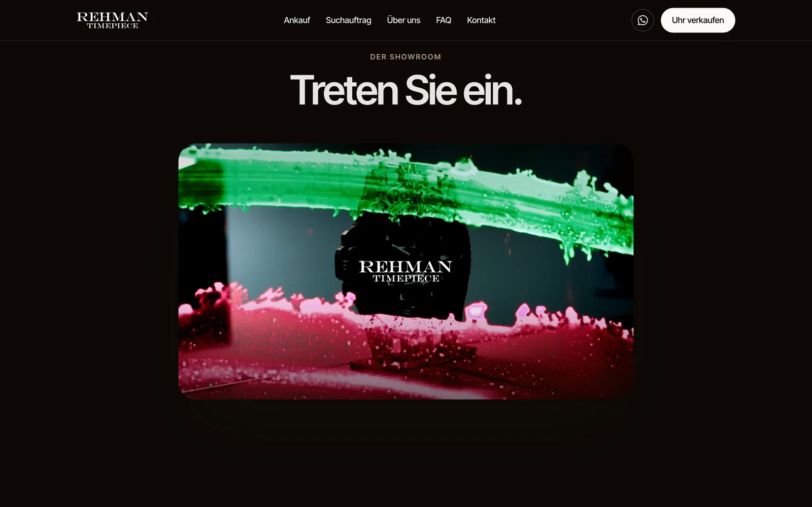 Rehman Timepiece: Showroom-Video unter «Treten Sie ein.», in der Mitte die Wortmarke Rehman Timepiece